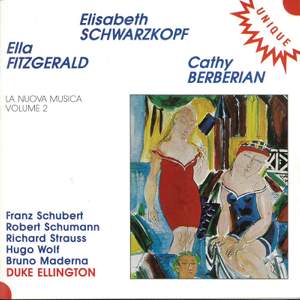 La Nuova Musica Vol. 2: Elisabeth Schwarzkopf, Ella Fitzgerald & Cathy Berberian