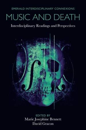 Music and Death: Interdisciplinary Readings and Perspectives