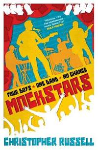 Mockstars: Four boys. One band. No chance.