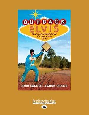 Outback Elvis: The story of a festival, its fans and a town called Parkes