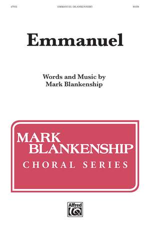 Blankenship, Mark: Emmanuel SATB
