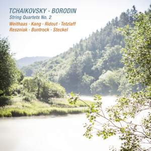 Tchaikovsky & Borodin: String Quartets No. 2
