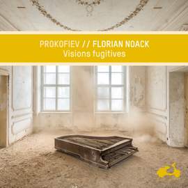 Prokofiev: Visions Fugitives & Piano Sonata No. 6