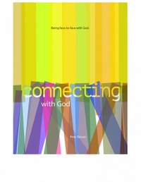 Connecting with God: Meeting God Face to Face