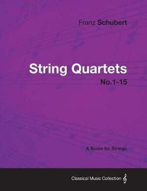 String Quartets No.1-15 - A Score for Strings