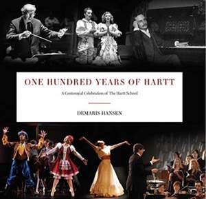 One Hundred Years of Hartt: A Centennial Celebration of The Hartt School