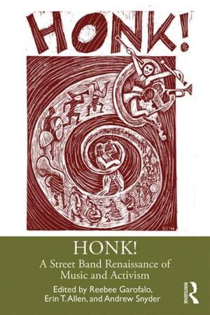 HONK!: A Street Band Renaissance of Music and Activism