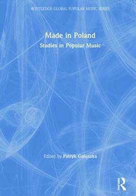 Made in Poland: Studies in Popular Music
