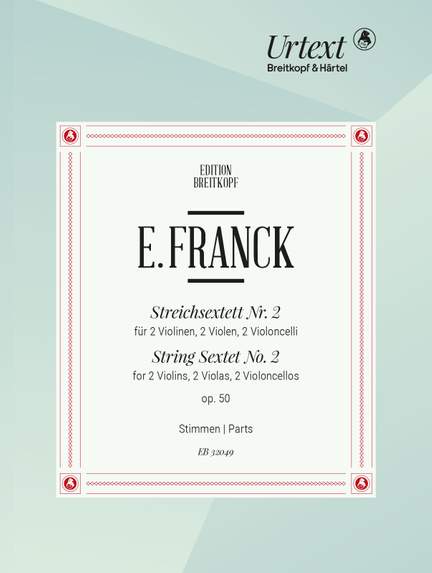 Franck, Eduard: String Sextet No. 2 Op. 50