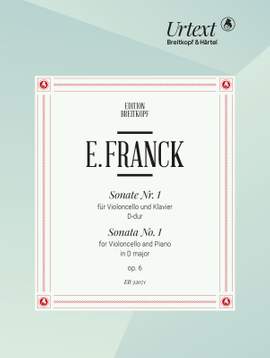 Franck, Eduard: Sonata No.1 in D major Op. 6