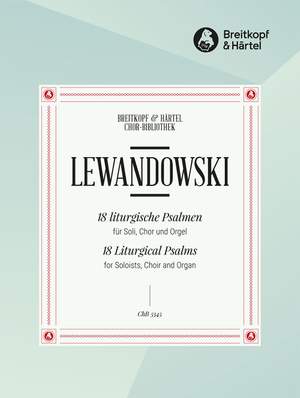 Lewandowski, Louis: 18 Liturgical Psalms
