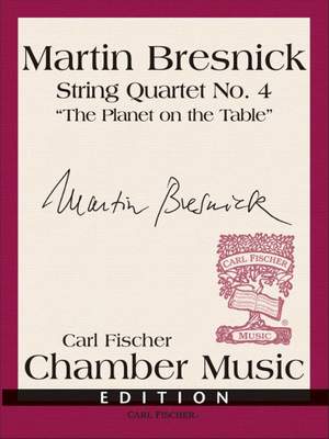 Martin Bresnick: String Quartet No. 4