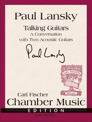 Paul Lansky: Talking Guitars for Two Guitars