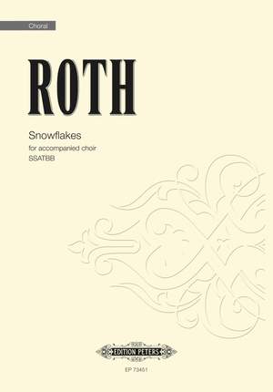 Alec Roth: Snowflakes