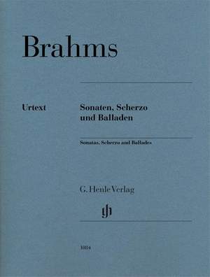Brahms, J: Sonatas, Scherzo and Ballads br.