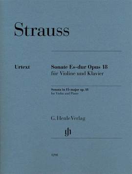 Richard Strauss: Sonata in E Flat Major Op. 18