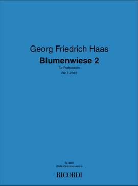 Georg Friedrich Haas: Blumenwiese 2