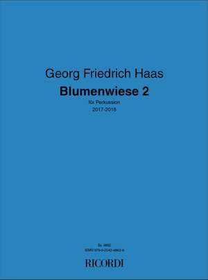 Georg Friedrich Haas: Blumenwiese 2