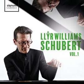 Llŷr Williams: Schubert, Vol. 1