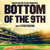 Bottom of the 9th (Original Motion Picture Soundtrack)
