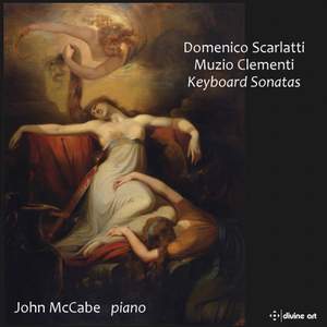 Scarlatti and Clementi: Keyboard Sonatas