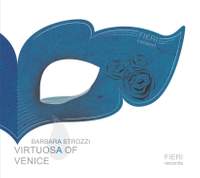 Barbara Strozzi: Virtuosa of Venice