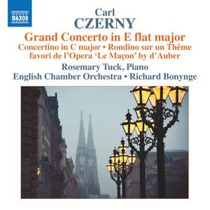 Czerny: Second Grand Concerto in E Flat major, Concertino, Rondino