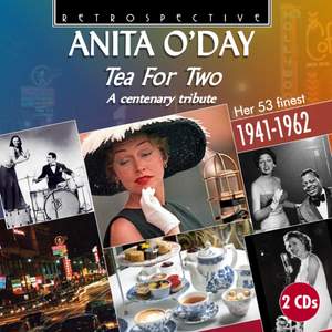 Anita O'Day: Tea for Two (A Centenary Tribute)