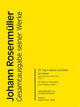 Rosenmueller, J: Ein Tag in deinen Vorhöfen ist besser RWV.E10