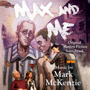 Max and Me (Original Motion Picture Score)