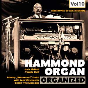 Milestones of Jazz Legends: Hammond Organ, Vol. 10