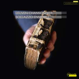 Leuven Chansonnier - Volume 1