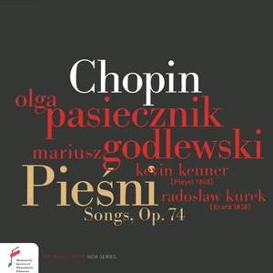 Chopin: Piesni Songs, Op. 74