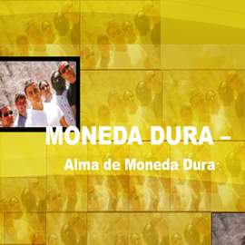 Alma de Moneda Dura
