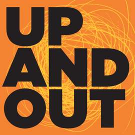 Up and Out