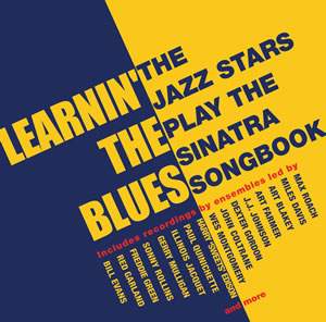 Learnin' the Blues - the Jazz Stars Play the Sinatra Songbook (2cd)