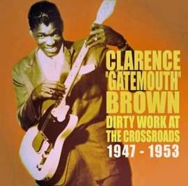 Dirty Work At the Crossroads 1947-1953