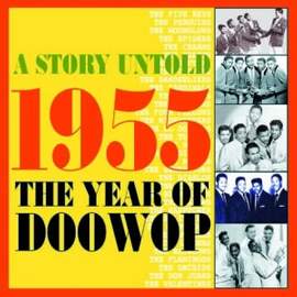 A Story Untold : 1955 the Year of Doowop (2cd)