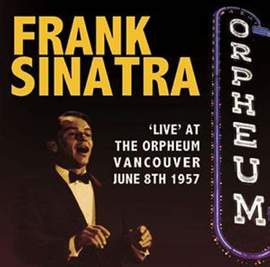 Live At the Orpheum Vancouver June 8th 1957
