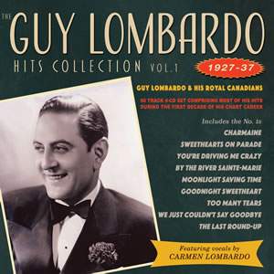 The Guy Lombardo Hits Collection Vol. 1 1927-37 (4cd)