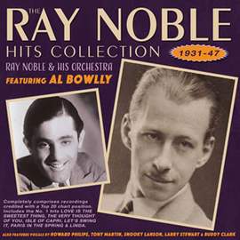 The Ray Noble Hits Collection 1931-47 (2cd)