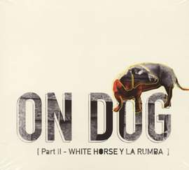 Part Ii - White Horse Y La Rumba