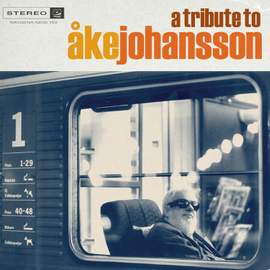 A Tribute To Ake Johansson