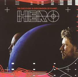 The Discovery & Exploration of Planet Hero