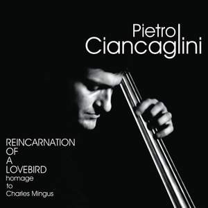 Reincarnation of A Lovebird (trib. To Mingus)