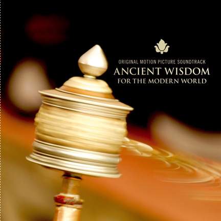 Ancient Wisdom For the Modern World (ost)