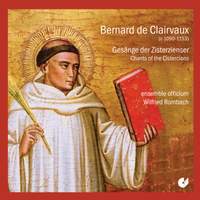 Bernard de Clairvaux: Chants Of The Cistercians