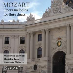Mozart: Opera Excerpts (Arr. for Flute Duo)