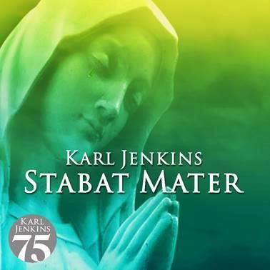 Karl Jenkins: Stabat Mater