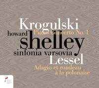 Krogulski: Piano Concerto No. 1 & Lessel: Adagio et Rondeau